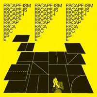 Escape-ism - Introduction to Escape​-​ism