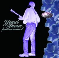 井上陽水 [Yosui Inoue] - 永遠のシュール (Eien no Surreal)