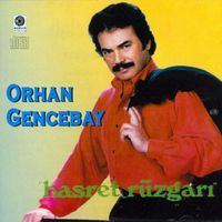 Orhan Gencebay - Hasret R&uuml;zgarı
