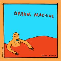Will Davila - Dream Machine - EP