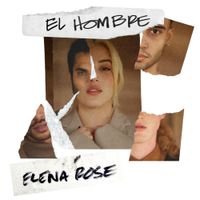 ELENA ROSE - El Hombre
