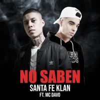Santa Fe Klan - No Saben
