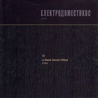 Electrodomésticos - La Nueva Canci&oacute;n Chilena