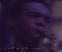 Standing On The Corner - Saint Heron Presents Standing on the Corner