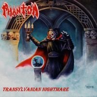 Phantom - Transylvanian Nightmare