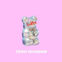 TUL8TE - TESH SHABAB