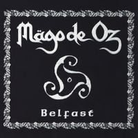 M&auml;go De Oz - Belfast