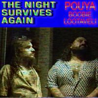 Boobie Lootaveli - The Night Survives Again