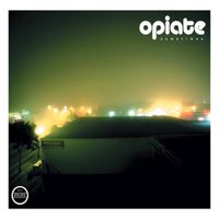 Opiate - Sometimes