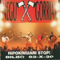 Negu Gorriak - Hipokrisiari Stop! Bilbo 93-X-30