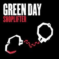 Green Day - Shoplifter