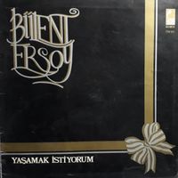 B&uuml;lent Ersoy - Yaşamak İstiyorum