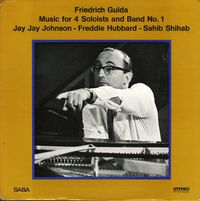 Friedrich Gulda - Music for 4 Soloists and Band No. 1