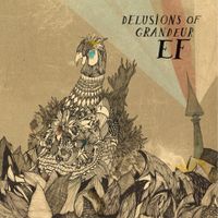 ef - Delusions Of Grandeur