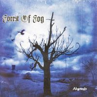 Forest Of Fog - Abgr&uuml;nde