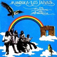 Los Jaivas - Los Sue&ntilde;os de am&eacute;rica