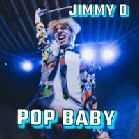 Pop Baby - Jimmy D