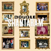 Double Life - Shantaram