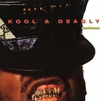 Just-Ice - Kool & Deadly (Justicizms)