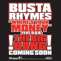 Busta Rhymes - Where's Your Money