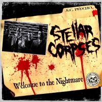 Stellar Corpses - Welcome to the Nightmare