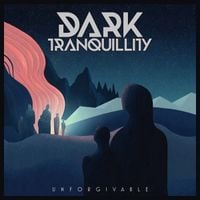 Dark Tranquillity - Unforgivable