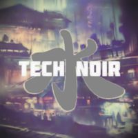 tech noir - 水