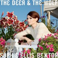 Sophie Ellis-Bextor - The Deer & the Wolf