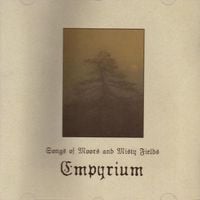 Empyrium - Songs of Moors & Misty Fields