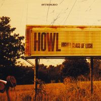 Howl - Higher Class Of Lush