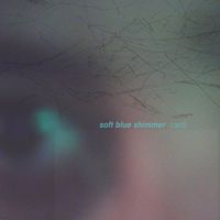 Soft Blue Shimmer - Canti