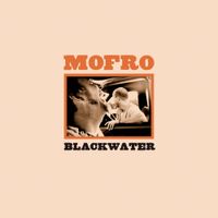 MOFRO - Blackwater