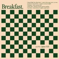 Quinn XCII - Breakfast