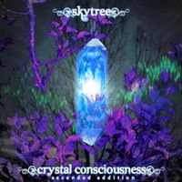 Skytree - Crystal Consciousness (Ascended Addition)