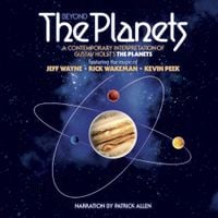 Jeff Wayne &middot; Rick Wakeman &middot; Kevin Peek - Beyond the Planets