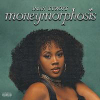 Iman Europe And Kaelin Ellis - Moneymorphosis