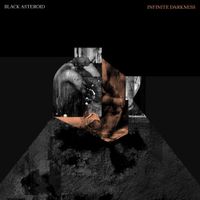 Black Asteroid - Infinite Darkness