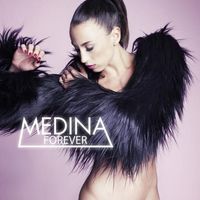 Medina - Forever 2.0