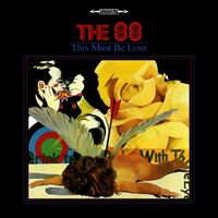 The 88 - This Must Be Love