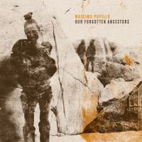 Massimo Pupillo - Our Forgotten Ancestors
