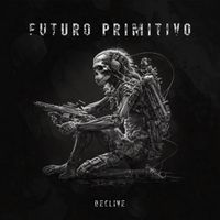 Futuro Primitivo - Declive
