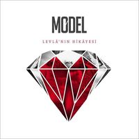 Model - Levl&acirc;'nın Hik&acirc;yesi