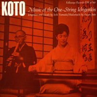 Isshi Yamada - Koto Music of the One-string Ichigenkin