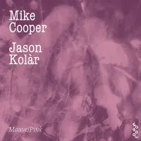 Mike Cooper & Jason Kol&agrave;r - Mauve / Pink
