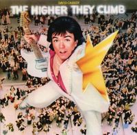 David Cassidy - The Higher They Climb the Harder They Fall