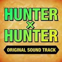 平野義久 [Yoshihisa Hirano] - HUNTER x HUNTER Original Soundtrack