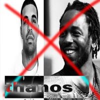 Dumbsville - Thanos (Drake x Kendrick Lamar Diss Track)