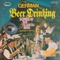 The Zillertal Band - German Beer Drinking Songs