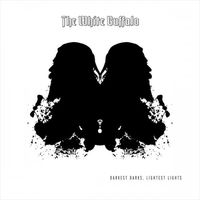 The White Buffalo - Darkest Darks, Lightest Lights