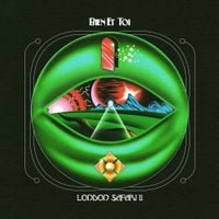 Bien Et Toi - London Safari II